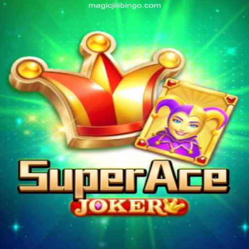 SuperAceJoker: A Deep Dive into the Exciting World of MAGICJILI Online Casino Philippines